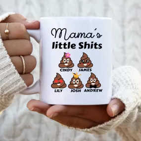 Mommy's Little Shits Personalized Mug