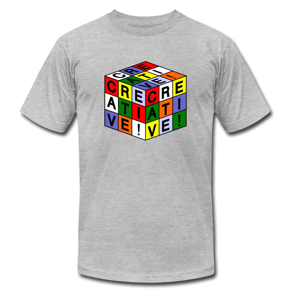 Unisex Be Creative T-Shirt